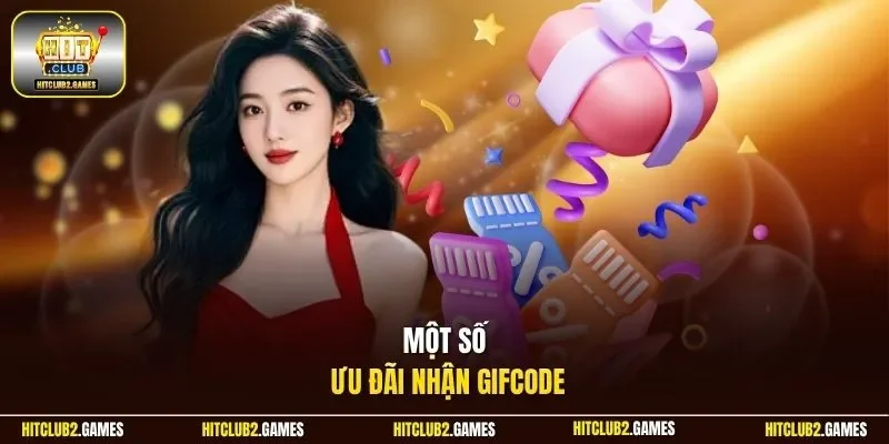 Một số ưu đãi nhận giffcode 